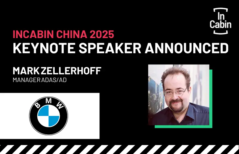 InCabin China 2025: Keynote Speaker Announced: Mark Zellerhoff, BMW
