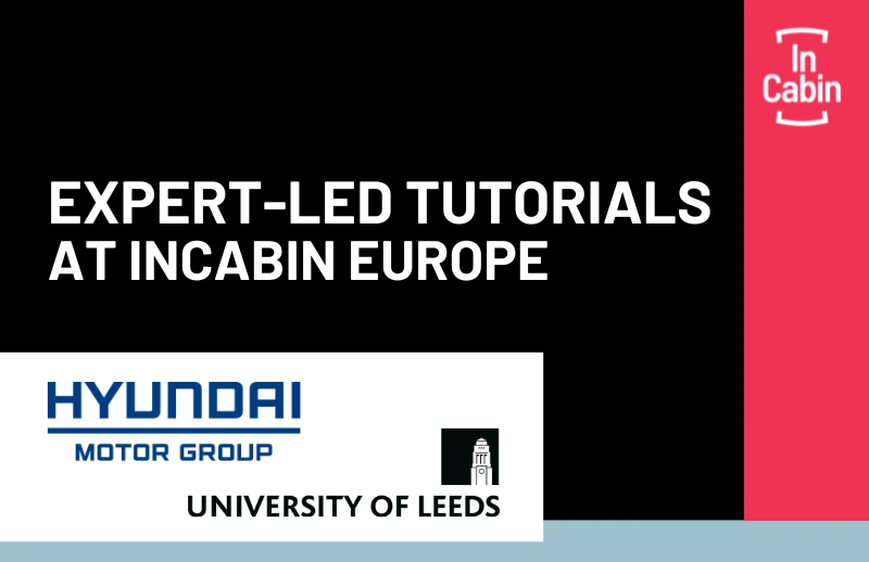 Technical, Expert-Led Tutorials at InCabin Europe