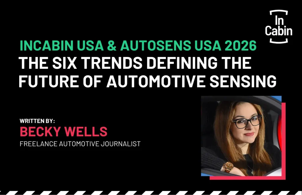 AutoSens USA and InCabin USA 2026: The Six Trends Defining the Future of Automotive Sensing