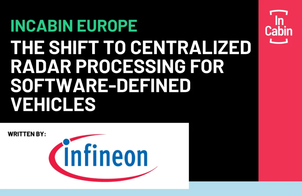 The Shift to Centralized Radar Processing for Software-Defined Vehicles Infineon ICEUR26