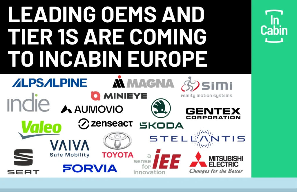 Leading OEMs and Tier 1s Are Coming to InCabin Europe