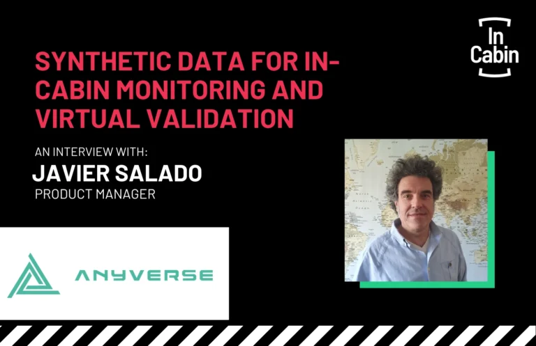 Synthetic Data for In-Cabin Monitoring and Virtual Validation Javier Salado Anyverse ICEUR26